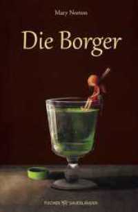 Die Borger : Kinderbuchklassiker zum Vorlesen und Selberlesen ab 10 Jahre. Sonderausgabe (Die Borger 1) （1. Auflage, Sonderausgabe. 2025. 208 S. 219.00 mm）