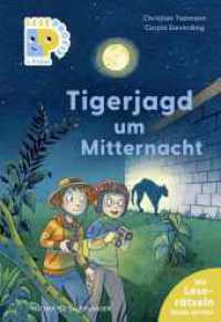 Leseprofis - Tigerjagd um Mitternacht, 2. Klasse : Kinderbuch zum Lesenlernen ab 7 Jahren (Lesen lernen 2. Klasse 3) （1. Auflage. 2025. 64 S. 220.00 mm）
