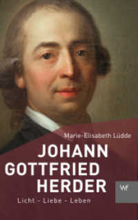Johann Gottfried Herder : Licht - Liebe - Leben （2016. 176 S. 210 mm）