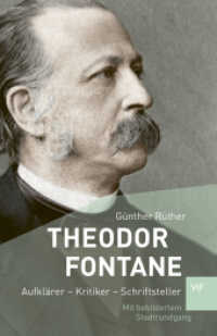 Theodor Fontane : Aufklärer - Kritiker - Schriftsteller. Mit bebildertem Stadtrundgang (KPR Klassik) （1. Auflage. 2019. 176 S. mit zahlreichen Abbildungen und Stadtrundgang）