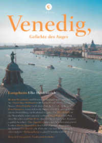 Venedig, Geliebte des Auges (Corsofolio) （2. Aufl. 2015. 144 S. m. zahlr. z. Tl. farb. Abb. 30.3 cm）