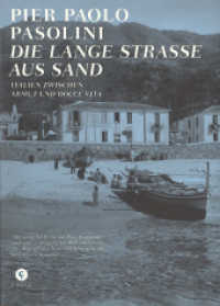 Die Lange Straße aus Sand (Pasolini-Edition 5) （3. Aufl. 2023. 144 S. m. Fotos. 245 mm）