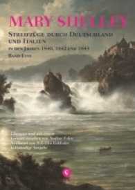 Streifzüge durch Deutschland und Italien in den Jahren 1840, 1842 und 1843 Bd.1 (Streifzüge durch Deutschland und Italien Bd.1) （1. Aufl. 2017. 254 S. durchgehend farbig ill. 240 mm）