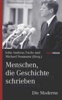 Menschen, die Geschichte schrieben. Die Moderne (marixwissen) （2015. 256 S. 200 mm）