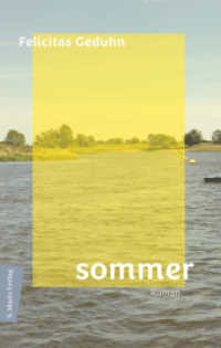 Sommer : Roman （2023. 224 S. 200 mm）