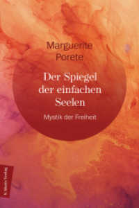 Der Spiegel der einfachen Seele : Mystik der Freiheit (Mystik 2) （1. 2025. 224 S. 200 mm）
