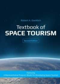 Textbook of Space Tourism (2nd Edition) （10. Aufl. 2015. 300 S. 24 cm）