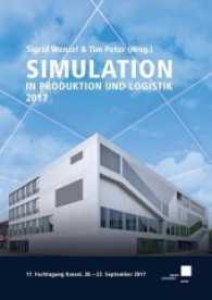 Simulation in Produktion und Logistik 2017 （2017. XVII, 498 S. 24 cm）