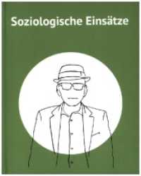 Soziologische Einsaetze : Festschrift für Heinz Bude zu seiner Entpflichtung （2023. 284 S. 216 mm）