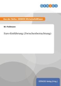 Euro-Einf&uuml;hrung (Zwischenbetrachtung) （2015. 12 S. 210 mm）