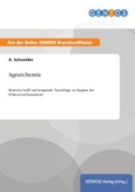 Agrarchemie : Branche hofft auf steigende Nachfrage zu Beginn der Pflanzenschutzsaison （2015. 20 S. 210 mm）