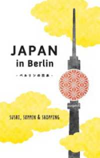 Japan in Berlin : Sushi, Suppen und Shopping (Japan in Deutschland 2) （5. Aufl. 2023. 96 S. 190 mm）