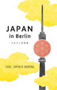 Japan in Berlin : Sushi, Suppen und Shopping (Japan in Deutschland 2) （5. Aufl. 2023. 96 S. 190 mm）