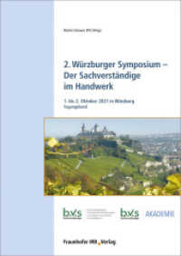 2. Würzburger Symposium - Der Sachverständige im Handwerk. : 1. bis 2. Oktober 2021 in Würzburg. （2021. 88 S. zahlr. Abb. u. Tab. 29.7 cm）