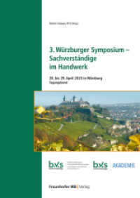 3. Würzburger Symposium - Sachverständige im Handwerk. （2023. 84 S. zahlr. Abb. u. Tab. 29.7 cm）