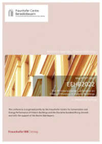 EEHB 2022. The 4th International Conference on Energy Efficiency in Historic Buildings （2024. 246 S. 92 Farbabb. 297 mm）