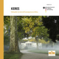 KERES - Kulturgüter vor Extremklimaereignissen schützen （2024. 92 S. 74 Abb., 12 Diagr., 1 Tab. 21 cm）