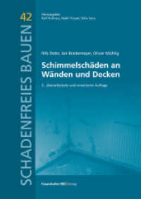 Schimmelschäden an Wänden und Decken (Schadenfreies Bauen 42) （3., überarb. u. erw. Aufl. 2024. 288 S. 102 Abb. u. 12 Tab. 24 cm）