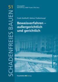Beweisverfahren - außergerichtlich und gerichtlich (Schadenfreies Bauen 51) （2025. 196 S. 122 Abb., 4 Tab. 24 cm）