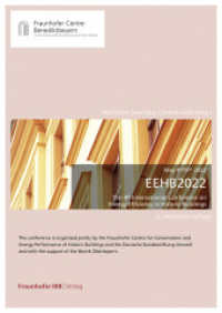 EEHB 2022. The 4th International Conference on Energy Efficiency in Historic Buildings （2025. 258 S. 86 Farbabb. 297 mm）