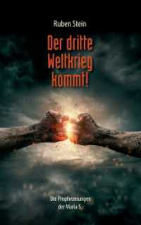 Der dritte Weltkrieg kommt! : Die Prophezeiungen der Maria S. （2015. 60 S. 215 mm）