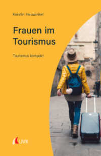 Frauen im Tourismus : Tourismus kompakt (Tourismus kompakt 2) （1. Auflage. 2021. 196 S. 185 mm）