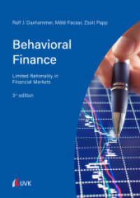 Behavioral Finance : Limited Rationality in Financial Markets （3. Aufl. 2023. 402 S. 240 mm）
