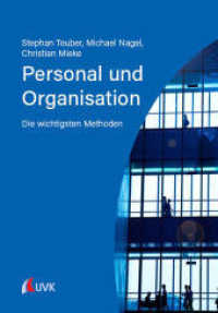 Personal und Organisation : Die wichtigsten Methoden （1. Auflage. 2021. 137 S. 215 mm）