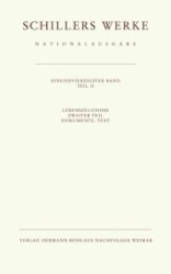 国民版シラー全集　第４１巻第２分冊：生涯の証言<br>Schillers Werke, Nationalausgabe. Bd.41/2 Lebenszeugnisse Tl.2, Dokumente zu Schillers Leben Tl.2 : Hrsg. im Auftr. d. Stiftung Weimarer Klassik u. d. Schiller-Nationalmuseums in Marbach （2006. 618 S. 10 Farbtafeln, 5 Falttafeln im Buchdeckel, 21 SW-Abb. 24）