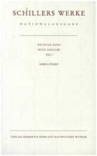 Schillers Werke, Nationalausgabe. Bd.9/1 Maria Stuart （2010. 2010. 400 S. 446 S. 235 mm）