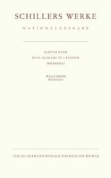 Schillers Werke, Nationalausgabe. Bd.8/3 Wallenstein Tl.3 : Band 8: Wallenstein (neue Ausgabe in 3 Bänden)Teilband 8.3: Kommentar. Neue Ausgabe in 3 Bänden （3. Aufl. 2013. 809 S. 809 S. 40 Abb. 235 mm）