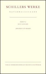 Schillers Werke, Nationalausgabe. Bd.9/2 Jungfrau von Orleans （Neue Ausg. 2012. 438 S. 438 S. 54 Abb., 14 Abb. in Farbe. 235 mm）