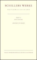 Schillers Werke, Nationalausgabe. Bd.9/2 Jungfrau von Orleans （2012. 438 S. 438 S. 54 Abb., 14 Abb. in Farbe. 235 mm）