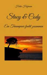 Stacy & Cody : Ein Traumpaar findet zusammen （2022. 104 S. 190 mm）