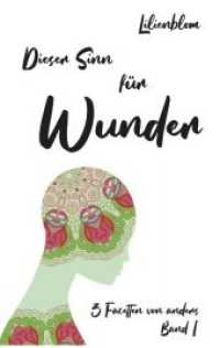 Dieser Sinn für Wunder : 3 Facetten von anders, Band 1 (3 Facetten von anders 1-3/1) （2. Aufl. 2019. 188 S. 190 mm）