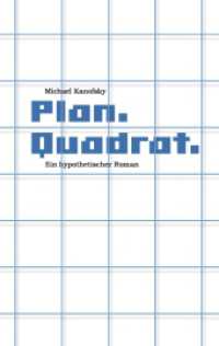 Plan.Quadrat. : Ein hypothetischer Roman （2. Aufl. 2016. 116 S. 190 mm）
