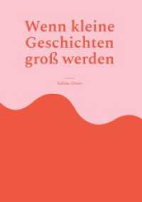 Wenn kleine Geschichten groß werden : Das Leben ist voller Überraschungen （2023. 174 S. 216 mm）