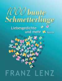 1000 bunte Schmetterlinge - II : Liebesgedichte und mehr - Band II (1000 bunte Schmetterlinge 2) （2016. 92 S. 220 mm）