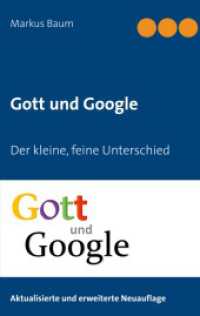 Gott und Google : Der kleine, feine Unterschied （2. Aufl. 2020. 30 S. 190 mm）
