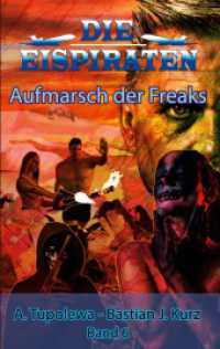 Die Eispiraten - Aufmarsch der Freaks (Die Eispiraten 6) （2022. 116 S. 190 mm）