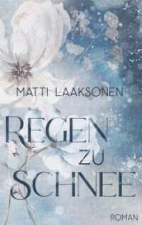 Regen zu Schnee （2022. 282 S. 190 mm）