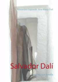 Salvador Dalí : Visto da sua sorella （2. Aufl. 2017. 184 S. 2 Farbabb. 210 mm）