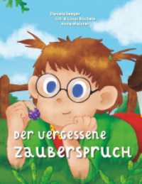 Der vergessene Zauberspruch （2019. 44 S. 41 Farbabb. 220 mm）