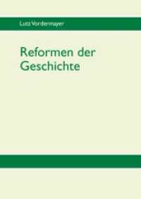 Reformen der Geschichte （2017. 508 S. 50 Farbabb. 226 mm）