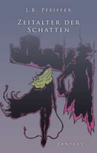 Zeitalter der Schatten : Licht- und Schattenwelten Band I Kataklysmus - die Geburt des Januskinds (Zeitalter der Schatten .1) （2017. 276 S. 190 mm）