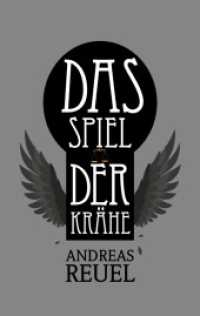 Das Spiel der Krähe : Die Rückkehr der Westfal-Chaoten 2 (Die Rückkehr der Westfal-Chaoten 2) （2. Aufl. 2024. 360 S. 190 mm）