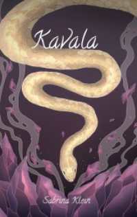 Kavala : Der dritte Teil der Adra-Trilogie (Adra-Trilogie 3) （2024. 380 S. 2 Farbabb. 190 mm）