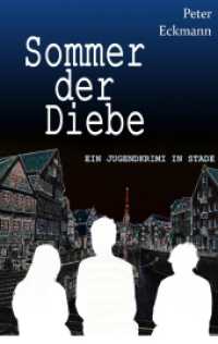 Sommer der Diebe : Jugendkrimi （3. Aufl. 2019. 180 S. 190 mm）