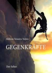 Gegenkräfte (Der Seher .1) （2017. 300 S. 216 mm）