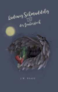 Ludewig Schmuddelig und der Zauberstock : Ein pädagogisch wertvolles Kinderbuch für Jungs und Mädchen ab 8 über Trennung der Eltern, Mobbing, Selbstvertrauen und Freundschaft （2017. 252 S. 190 mm）
